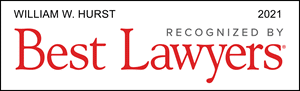 William W. Hurst: Best Lawyers 2021